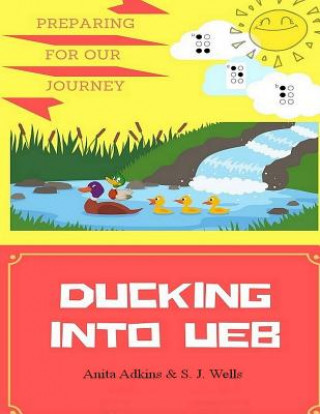 Knjiga Ducking Into UEB Anita Adkins