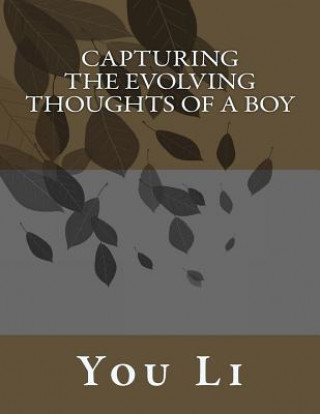 Carte Capturing the Evolving Thoughts of a Boy You Li