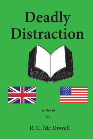 Knjiga Deadly Distraction R C McDowell