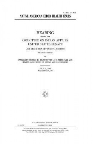 Kniha Native American elder health issues United States Congress