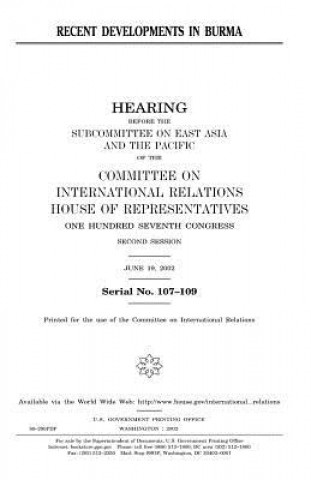 Knjiga Recent developments in Burma United States Congress