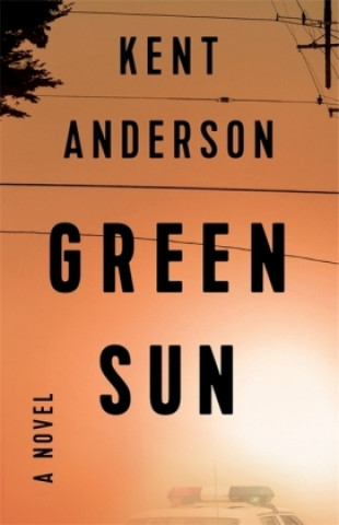 Buch Green Sun Kent Anderson