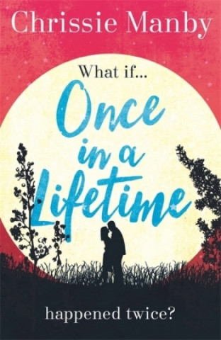 Книга Once in a Lifetime Chrissie Manby