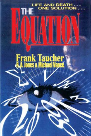 Knjiga The Equation Frank A Taucher