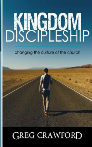 Книга Kingdom Discipleship Greg Crawford