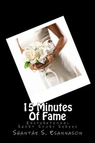 Libro 15 Minutes Of Fame MS Shantae Shalise Esannason