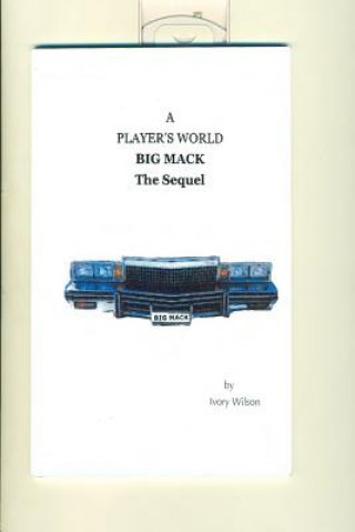 Książka Big Mack: The Sequel Ivory Wilson