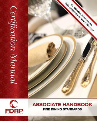 Książka Associate Handbook: Fine Dining Standards MR Bernard M Martinage Hgm