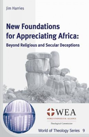 Книга New Foundations for Appreciating Africa Jim Harries