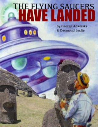 Carte The Flying Saucers Have Landed George Adamski