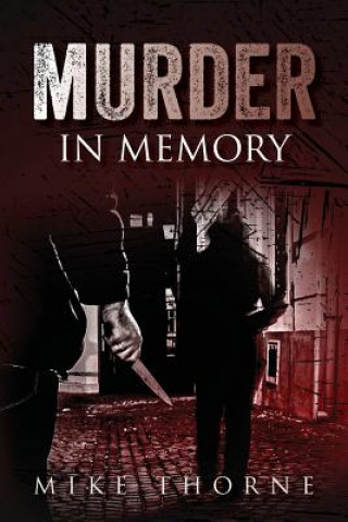 Knjiga Murder in Memory Mike Thorne