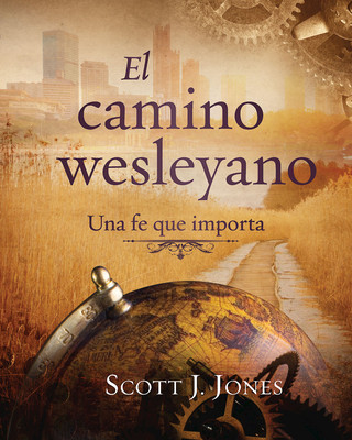 Kniha Wesleyan Way (Spanish) Scott J Jones