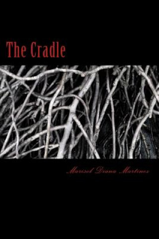 Buch The Cradle Marisol Diana Martinez