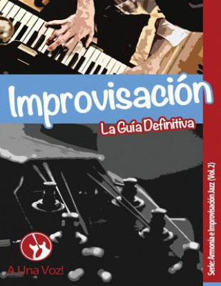 Kniha Improvisación: La guía definitiva David Son