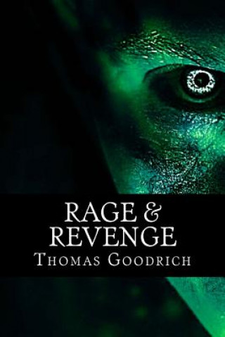 Book Rage & Revenge: Torture & Atrocities in War & Peace Thomas Goodrich