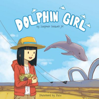 Buch Dolphin Girl Stephen Bedwell Jr