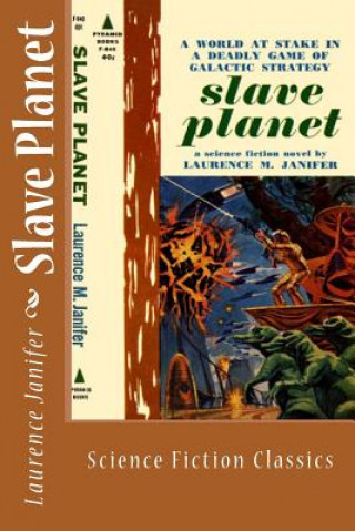 Kniha Slave Planet: Science Fiction Classics Laurence Janifer