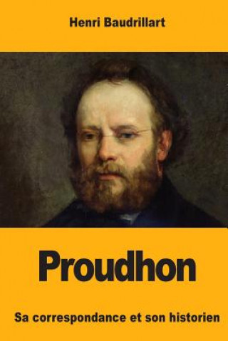 Carte Proudhon: Sa correspondance et son historien Henri Baudrillart