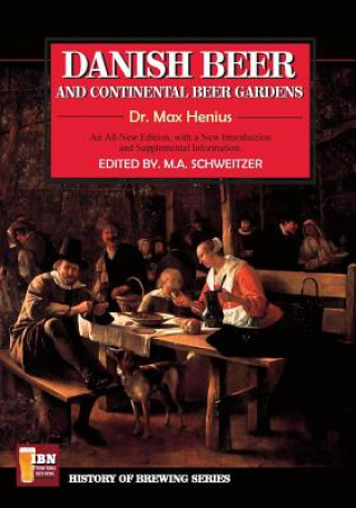 Buch Danish Beer & Continental Beer Gardens Dr Max Henius