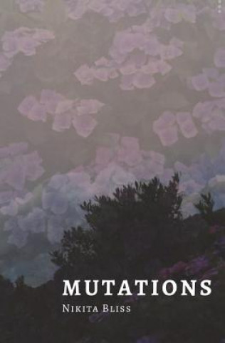 Knjiga Mutations Nikita Bliss