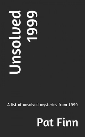 Book Unsolved 1999 MR Pat Finn
