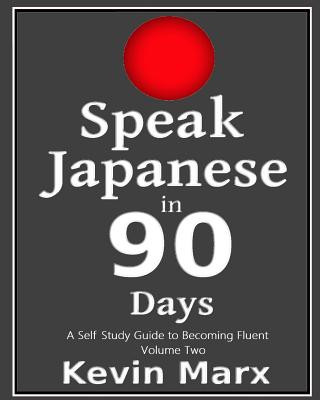 Buch Speak Japanese in 90 Days Kevin Marx