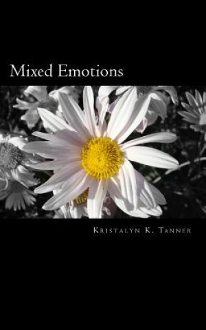 Knjiga Mixed Emotions Kristalyn K Tanner