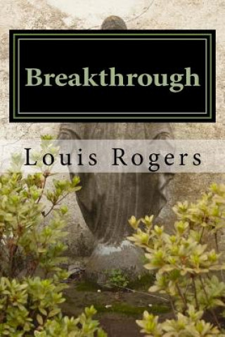 Книга Breakthrough Louis Rogers