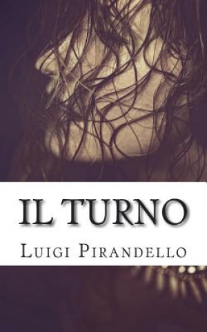 Knjiga Il Turno Luigi Pirandello