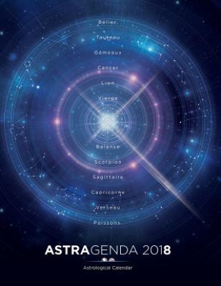 Könyv AstrAgenda 2018: Agenda Astrologique 2018 Bilingue Francais Anglais Angelique Astrologue Josse Mantione