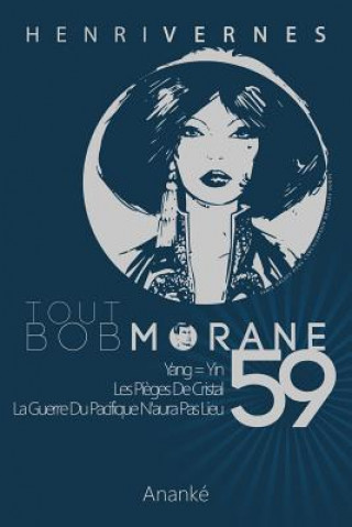 Knjiga Tout Bob Morane/59 Henri Vernes