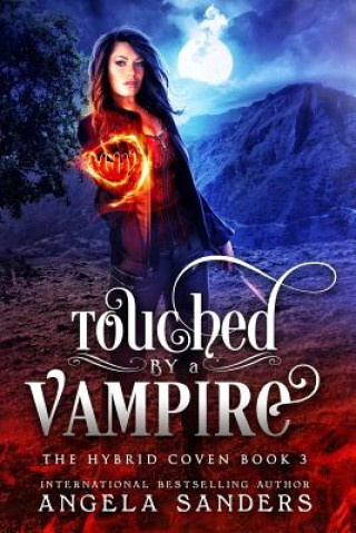 Книга Touched by a Vampire (The Hybrid Coven) Angela Sanders