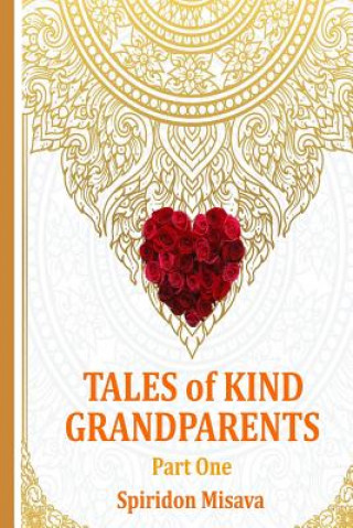 Kniha TALES of KIND GRANDPARENTS by Spiridon Misava Spiridon Misava