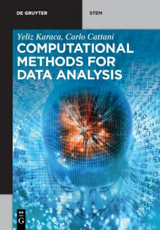 Kniha Computational Methods for Data Analysis Yeliz Karaca