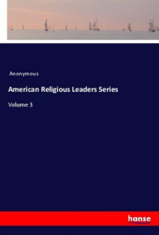 Książka American Religious Leaders Series Anonym