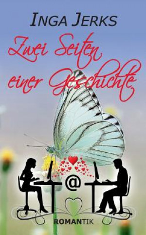 Kniha Zwei Seiten einer Geschichte Inga Jerks