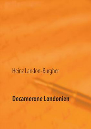 Kniha Decamerone Londonien Heinz Landon-Burgher