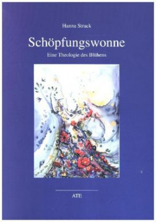 Knjiga Schöpfungswonne Hanna Strack