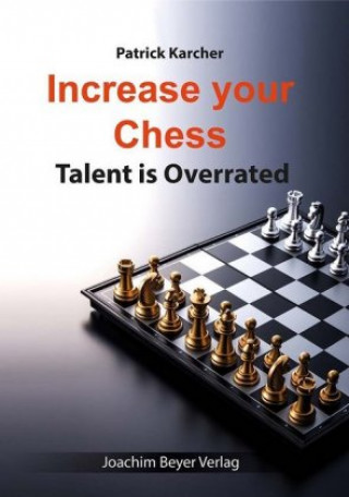 Carte Increase Your Chess Patrick Karcher