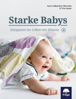 Kniha Starke Babys Karin Kalbantner-Wernicke