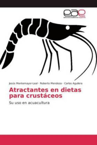 Carte Atractantes en dietas para crustáceos Jesús Montemayor-Leal