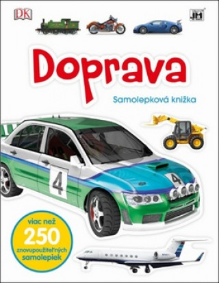 Könyv Samolepková knižka Doprava neuvedený autor