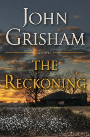 Kniha Reckoning John Grisham