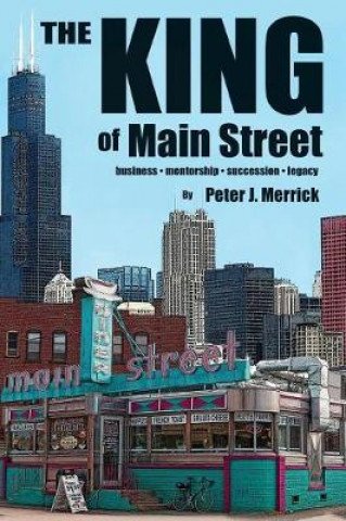 Kniha King of Main Street Peter J Merrick