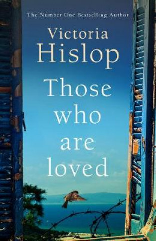 Kniha Those Who Are Loved Victoria Hislop
