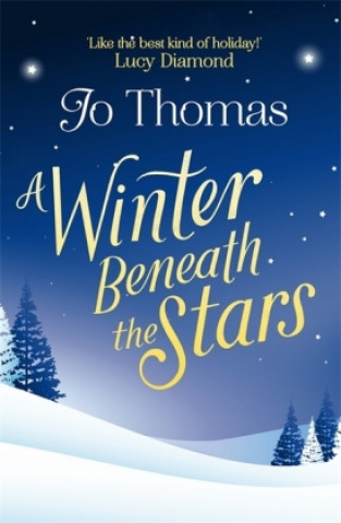 Kniha Winter Beneath the Stars Jo Thomas