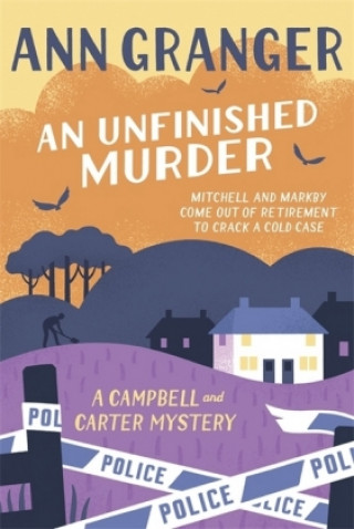 Buch Unfinished Murder: Campbell & Carter Mystery 6 Ann Granger