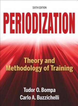 Knjiga Periodization-6th Edition Tudor Bompa