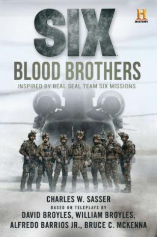 Kniha Six: Blood Brothers Charles W Sasser