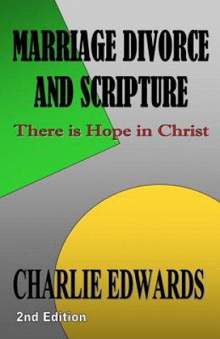 Knjiga Marriage Divorce and Scripture Charlie Edwards